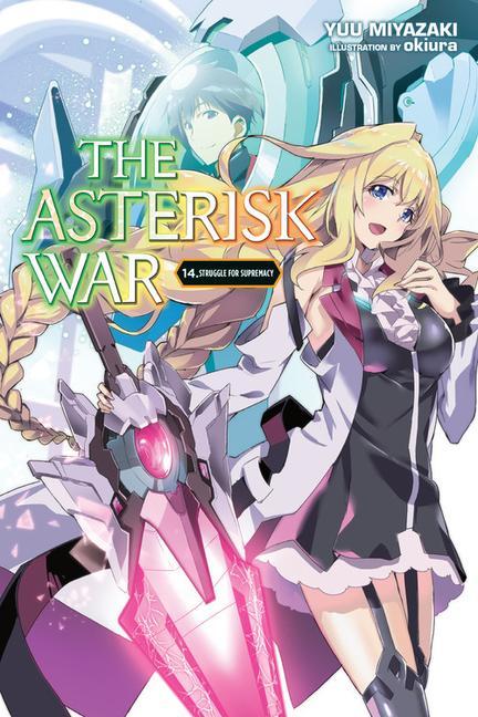 Kniha Asterisk War, Vol. 14 (light novel) 