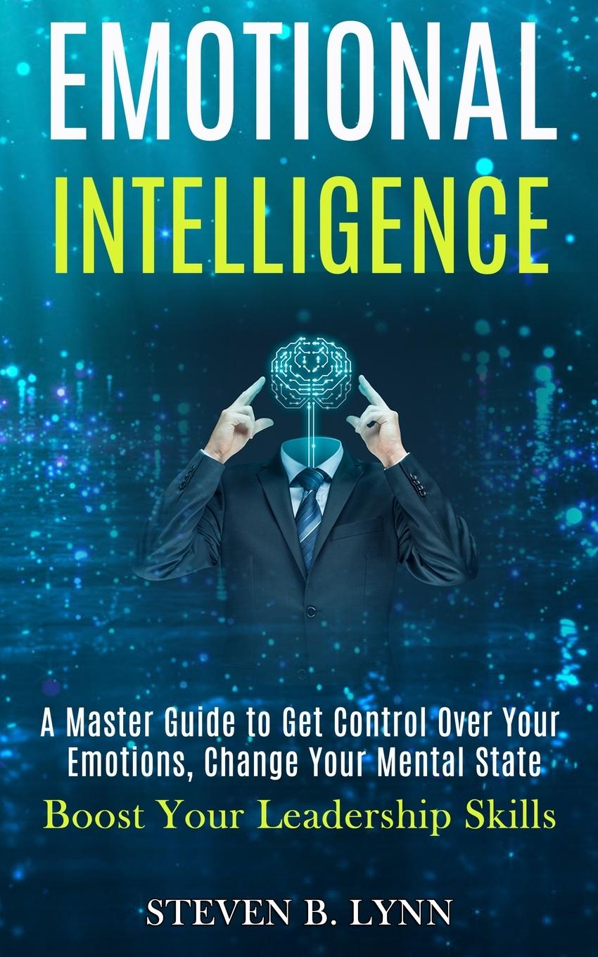 Knjiga Emotional Intelligence Steven B. Lynn