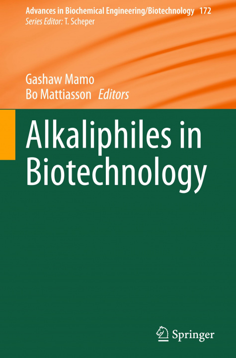 Knjiga Alkaliphiles in Biotechnology Bo Mattiasson