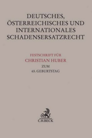 Carte Deutsches, österreichisches und internationales Schadensersatzrecht Barbara Dauner-Lieb