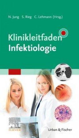 Книга Klinikleitfaden Infektiologie Siegbert Rieg