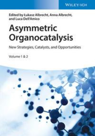 Книга Asymmetric Organocatalysis - New Strategies, Catalysts, and Opportunities 