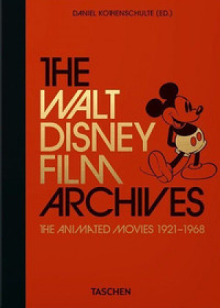 Könyv The Walt Disney Film Archives Daniel Kothenschulte