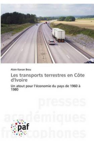 Knjiga Les transports terrestres en Cote d'Ivoire Alain Konan Brou