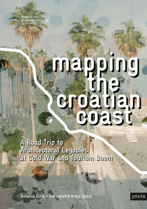 Kniha Mapping the Croatian Coast Bernadette Krejs
