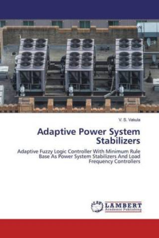 Kniha Adaptive Power System Stabilizers V. S. Vakula