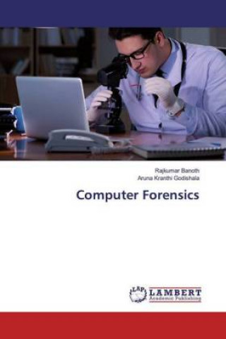 Knjiga Computer Forensics Aruna Kranthi Godishala