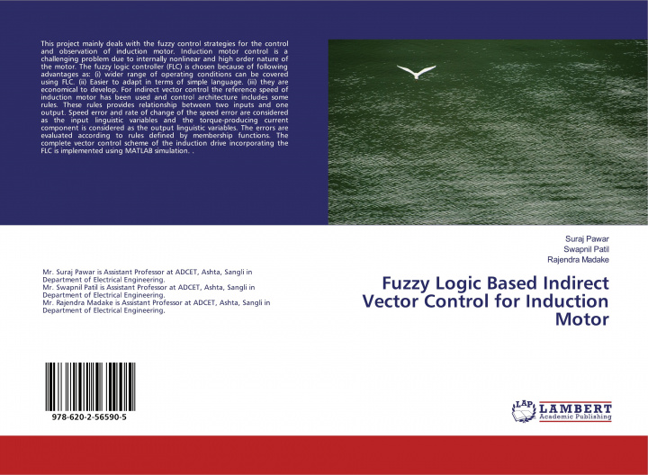 Könyv Fuzzy Logic Based Indirect Vector Control for Induction Motor Swapnil Patil