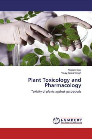 Kniha Plant Toxicology and Pharmacology Vinay Kumar Singh