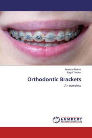 Kniha Orthodontic Brackets Ragni Tandon