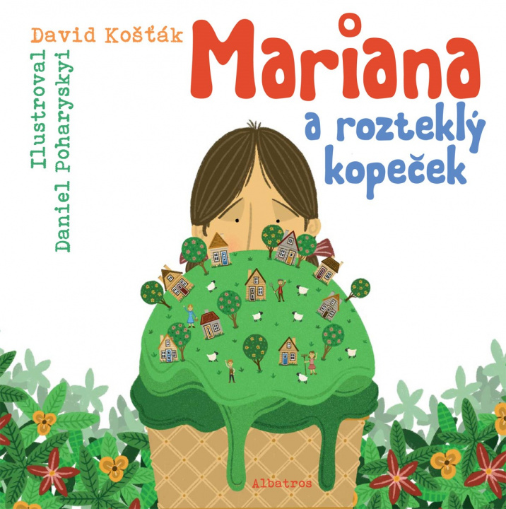 Book Mariana a rozteklý kopeček David Košťák