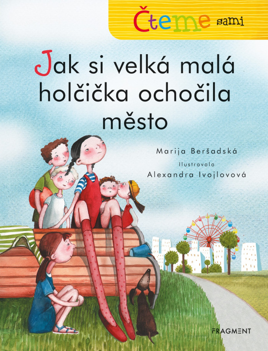 Book Čteme sami Jak si velká malá holčička ochočila město Marija Beršadskaja