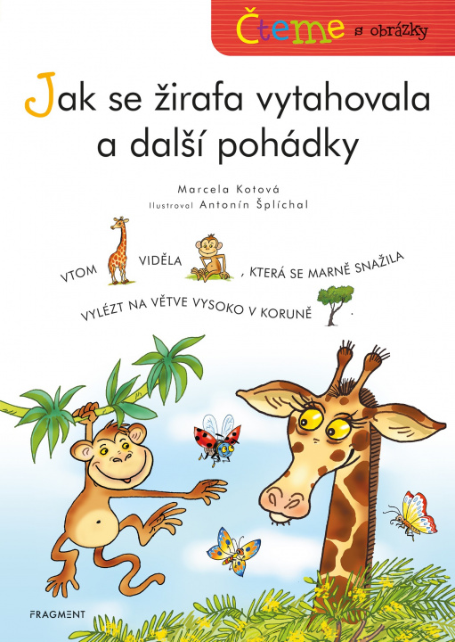 Kniha Čteme s obrázky Jak se žirafa vytahovala a další pohádky Marcela Kotová