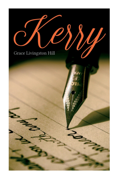 Knjiga Kerry Livingston Hill Grace Livingston Hill