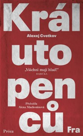 Книга Král utopenců Alexej Cvetkov