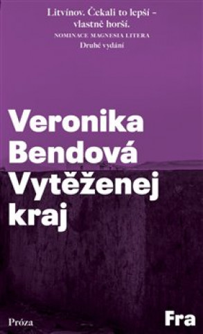 Carte Vytěženej kraj Veronika Bendová