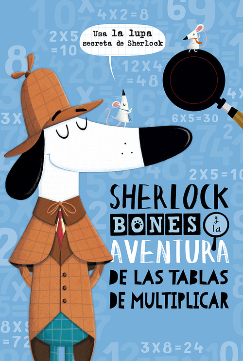 Kniha Sherlock Bones Y La Aventura de Las Tablas de Multiplicar John Bigwood