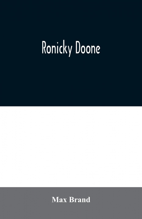 Knjiga Ronicky Doone Max Brand