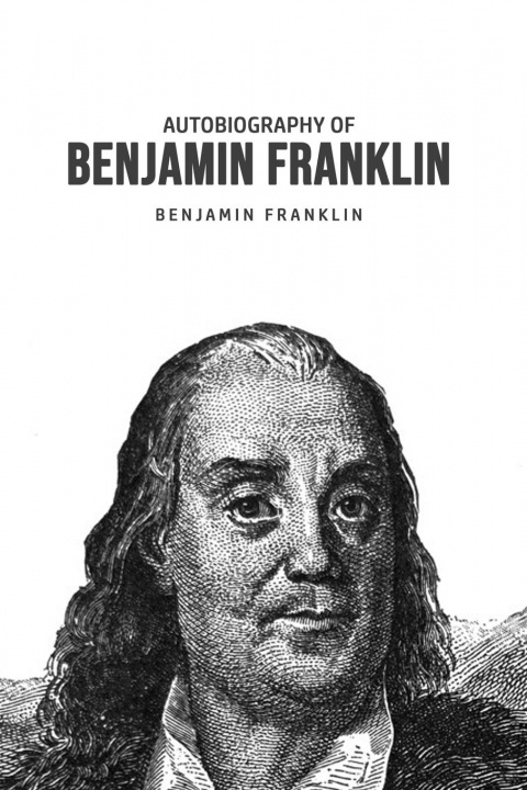 Kniha Autobiography of Benjamin Franklin 