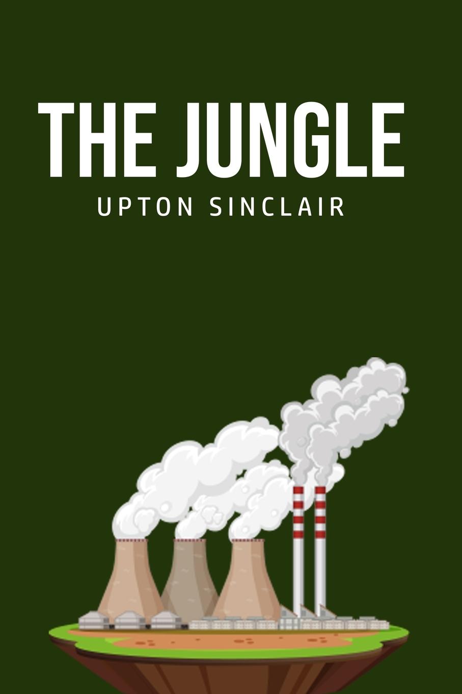 Книга The Jungle Upton Sinclair