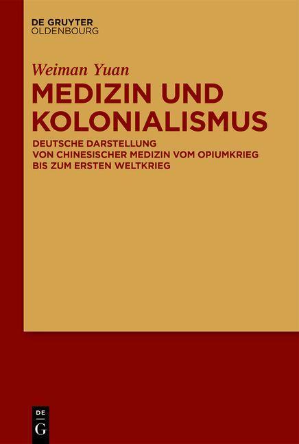 Könyv Medizin Und Kolonialismus 