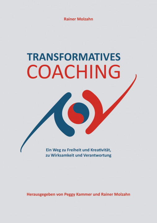 Knjiga Transformatives Coaching Peggy Kammer