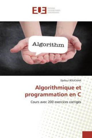 Knjiga Algorithmique et programmation en C Djelloul Bouchiha
