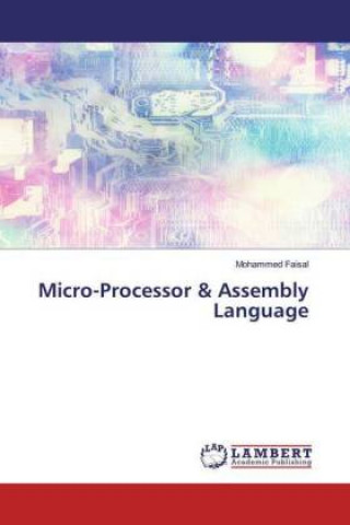 Knjiga Micro-Processor & Assembly Language Mohammed Faisal