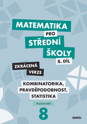 Kniha Matematika pro střední školy 8.díl Zkrácená verze Martina Květoňová
