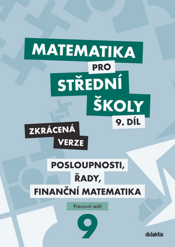 Könyv Matematika pro střední školy 9.díl Zkrácená verze Magda Králová