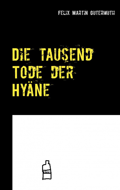 Knjiga Die tausend Tode der Hyäne 