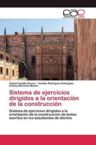 Knjiga Sistema de ejercicios dirigidos a la orientacion de la construccion Yemilka Rodríguez Rodríguez
