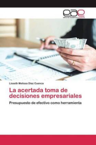 Kniha acertada toma de decisiones empresariales 