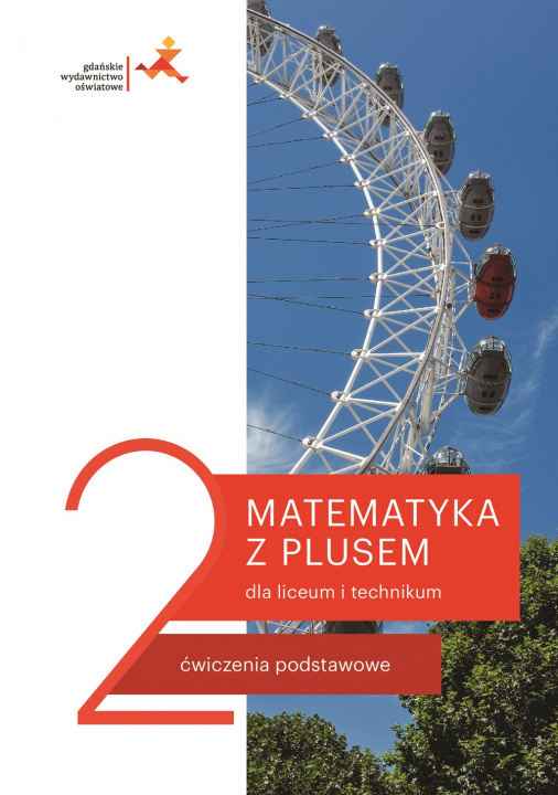 Könyv Nowe matematyka z plusem ćwiczenia do liceum i technikum dla klasy 2 mlc2-1 Małgorzata Dobrowolska