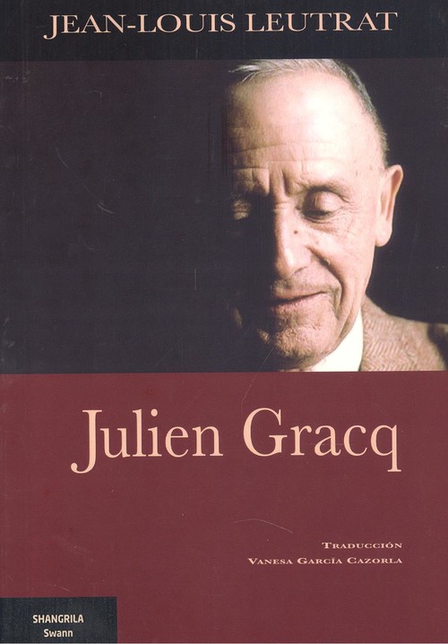 Audio Julien Gracq JEAN-LOUIS LEUTRAT