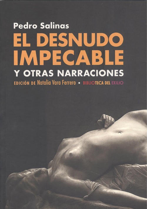 Carte El desnudo impecable y otras narraciones PEDRO SALINAS