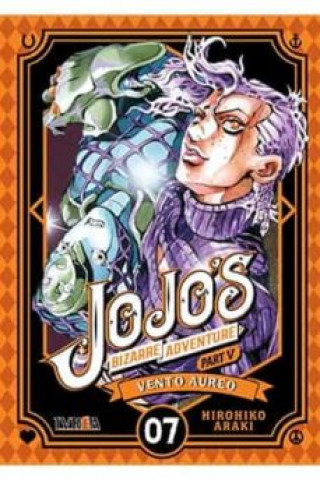 Kniha Jojo's Bizzarre Adventure Parte 5: Vento Aureo 7 Hirohiko Araki