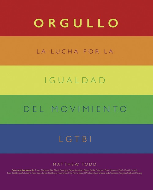 Kniha Orgullo. La lucha por la igualdad del movimiento LGTBI+ MATTHEW TODD
