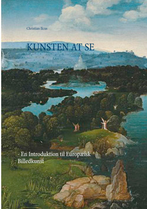Книга Kunsten at se Christian Ilcus
