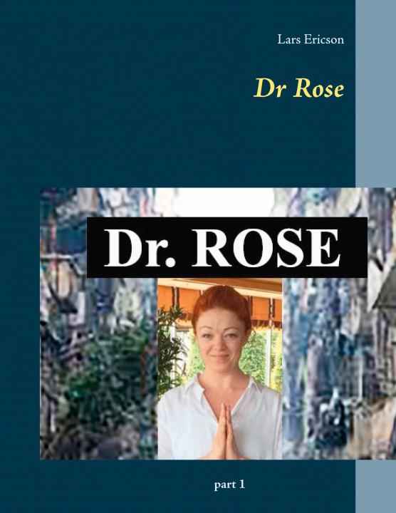 Knjiga Dr Rose Lars Ericson