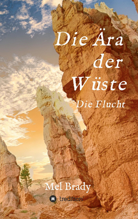 Knjiga Die Ära der Wüste Mel Brady