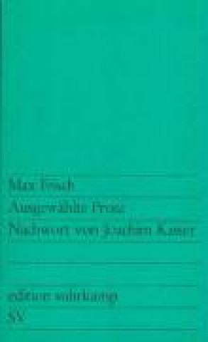 Knjiga Ausgewählte Prosa Max Frisch
