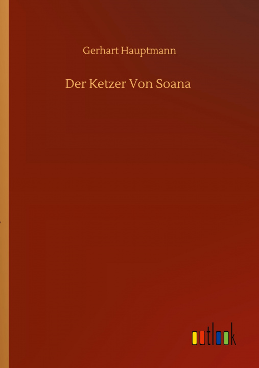 Knjiga Ketzer Von Soana Gerhart Hauptmann