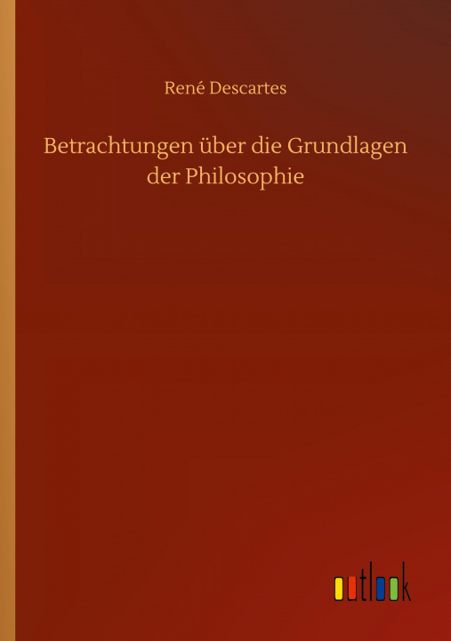 Kniha Betrachtungen uber die Grundlagen der Philosophie 