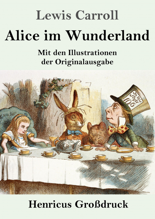 Knjiga Alice im Wunderland (Grossdruck) Antonie Zimmermann