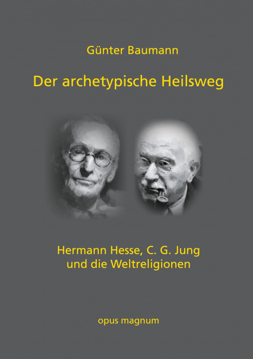 Libro archetypische Heilsweg Günter Baumann