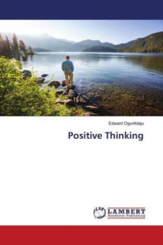 Knjiga Positive Thinking Edward Ogunfolaju