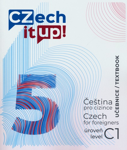 Kniha Czech it UP! 5 (úroveň C1, učebnice) Darina Hradilová