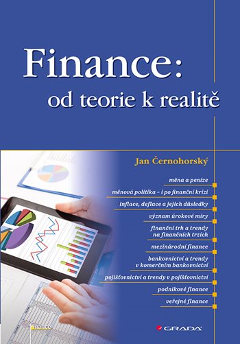 Könyv Finance: od teorie k realitě Jan Černohorský