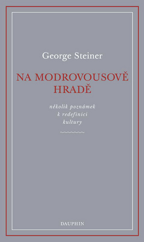 Knjiga Na Modrovousově hradě George Steiner